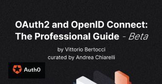 OAuth2 and OpenID Connect The Professional Guide