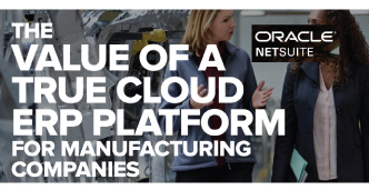The Value of a True Cloud ERP Platform for Manufacturing Companies.