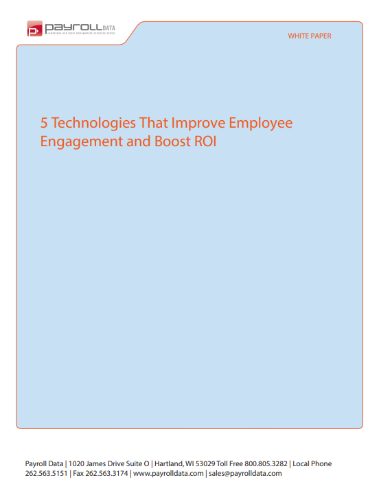 5 Technologies That Improve Employee Engagement and Boost ROI
