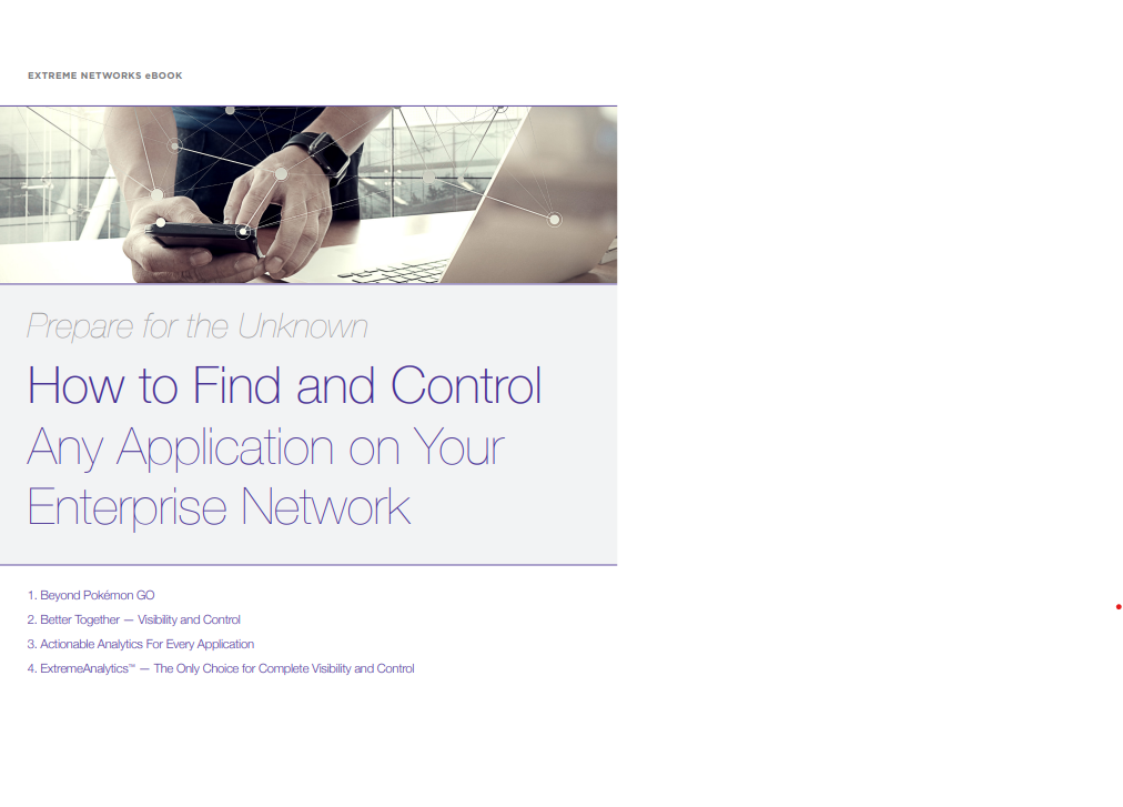 Prepare for the Unknown How to Find and Control Any Application on Your Enterprise Network