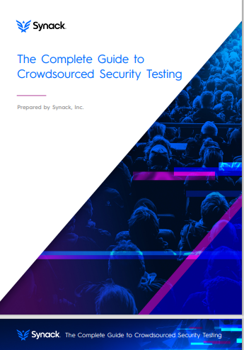 The Complete Guide to Crowdsourced Security Testing